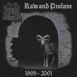 Regnum Umbra Ignis : Raw and Profane 1999 - 2001
